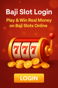 Baji Slot Online Login
